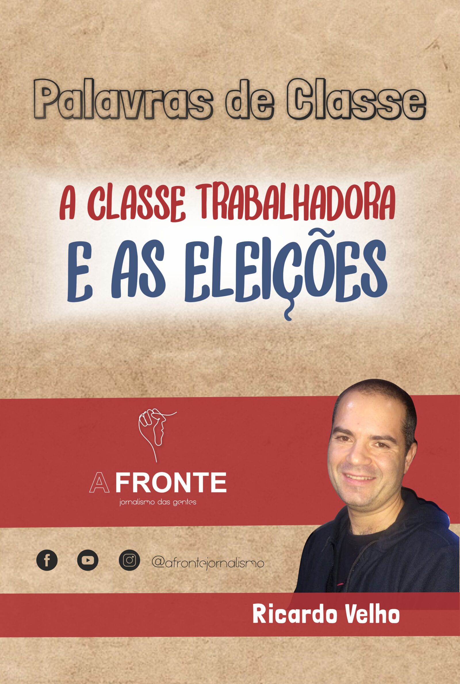 A classe trabalhadora e as eleicoes